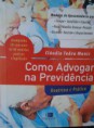 Livro - Como Advogar na Previdência